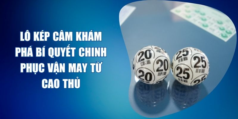 lô kép câm